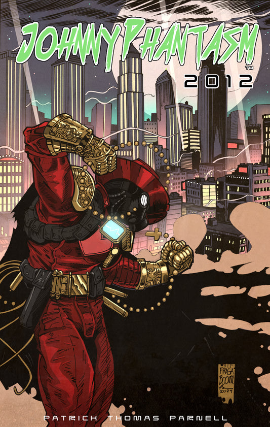 Johnny Phantasm 2012 by PTP with cover by Dan Fraga